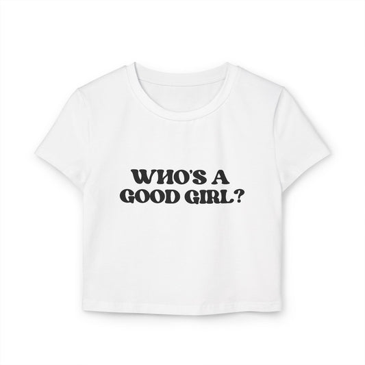 Good Girl Baby Tee